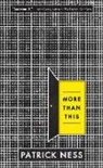 Patrick Ness - More Than This