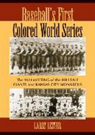 Larry Lester - Baseball's First Colored World Series