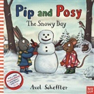 Camilla Reid, Axel Scheffler, Axel Scheffler - Pip and Posy: The Snow Day
