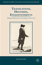 L Kontler, L. Kontler, Laaszlao Kontler, Laszlo Kontler - Translations, Histories, Enlightenments