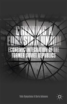 D Antonova, D. Antonova, Daria Antonova, Vymyatnina, Y Vymyatnina, Y. Vymyatnina... - Creating a Eurasian Union