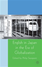 Philip Seargeant, Seargeant, P Seargeant, P. Seargeant, Philip Seargeant - English in Japan in the Era of Globalization