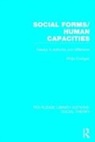 Philip Corrigan, Corrigan Philip - Social Forms/human Capacities (Rle Social Theory)