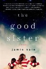 Jamie Kain - The Good Sister
