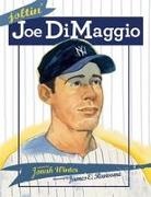 Jonah Winter, Jonah/ Ransome Winter, James E. Ransome - Joltin' Joe Dimaggio