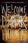 Laurie Stolarz, Laurie Faria Stolarz - Welcome to the Dark House