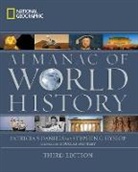 Douglas Brinkley, Patricia S Daniels, Patricia S. Daniels, Stephen G. Hyslop - National Geographic Almanac of World History