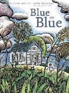 Dianne White, Dianne/ Krommes White, Beth Krommes - Blue on Blue