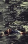 Vikki Wakefield, Wakefield Vikki - Friday Never Leaving