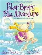 Bruce Lansky, Bruce/ Bolton Lansky, Bill Bolton - Polar Brrr's Big Adventure
