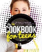 Mendocino Press, Tamra Orr - The Cookbook for Teens