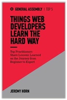 Ben Askins, General Assembly, Kerime B. General Assembly/ Toksu, General Assembly - The Practitioner's Guide to Web Development