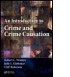 Julie L. Globokar, Julie L. (Kent State University Globokar, Julie Lynn Globokar, Cliff Roberson, Cliff (Emeritus Professor of Criminal Justice Roberson, Roberson Cliff... - Introduction to Crime and Crime Causation