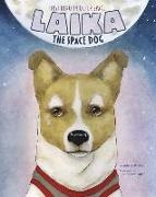 Jeni Wittrock, Jeni/ Toth Wittrock, Erika Toth, Erika Shannon Toth, Shannon Toth - Laika the Space Dog - First Hero in Outer Space