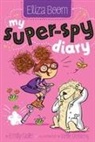 Emily Gale, Emily/ Dreidemy Gale, Joelle Dreidemy, Joëlle Dreidemy - My Super-Spy Diary