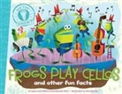 Laura Lyn Disiena, Laura Lyn/ Eliot DiSiena, Hannah Eliot, Pete Oswald, Aaron Spurgeon, Pete Oswald... - Frogs Play Cellos