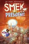 Adam Rex, Adam/ Rex Rex, Adam Rex - Smek for President!