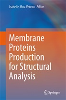 Isabell Mus-Veteau, Isabelle Mus-Veteau - Membrane Proteins Production for Structural Analysis