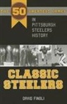 Finoli, David Finoli - Classic Steelers