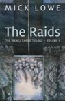 Mick Lowe - The Raids