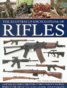 Will Fowler, Will Sweeney Fowler, William Fowler, Patrick Sweeney, Will Fowler &amp; Patrick Sweeney - Illustrated Encyclopedia of Rifles