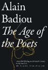 Emily Apter, Alain Badiou, Alain/ Bosteels Badiou, Bruno Bosteels, Bruno Bosteels - The Age of the Poets