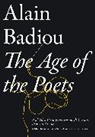 Emily Apter, Alain Badiou, Alain/ Bosteels Badiou, Bruno Bosteels - The Age of the Poets