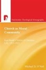 Michael D. O'Neil - Church as Moral Community