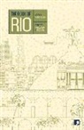 Lucia Bettencourt, Joao Ximenes Braga, Rafael Cardoso Denis, Elvira Vigna Lehmann, Marcelo Moutinho, Joao Noll... - The Book of Rio