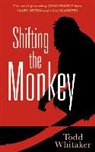 Todd Whitaker - Shifting the Monkey