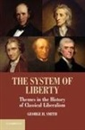 George H Smith, George H. Smith, Smith George H. - System of Liberty