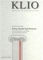 Hans-Ulrich Wiemer - Krieg, Handel und Piraterie