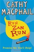 Cathy MacPhail, MacPhail Cathy - Run, Zan, Run