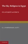 G. A. Wainwright, Wainwright G. A. - Sky-Religion in Egypt