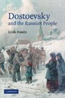 Linda Ivanits, Linda J. Ivanits - Dostoevsky and the Russian People