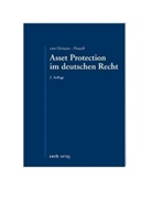 Christian vo Oertzen, Christian von Oertzen, Christian von (Dr. Oertzen, Gerrit Ponath, Gerrit (Dr.) Ponath - Asset Protection im deutschen Recht