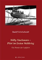 Rudolf Sichelschmidt - Willy Stuckmann - Pilot im Ersten Weltkrieg