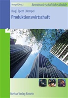 Günte Hempel, Günter Hempel, Hartmut Hug, Herman Speth, Hermann Speth - Produktionswirtschaft
