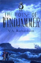 V. A. Richardson, V.A. Richardson, Viv A. Richardson - The House Of Windjammer