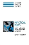 Alan H. Goldman, Alan H. (University of Miami) Goldman, Jonathan Dancy, Ernest Sosa - Practical Rules