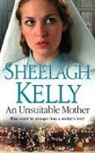 Sheelagh Kelly, Kelly Sheelagh - An Unsuitable Mother