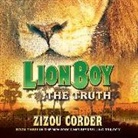 Zizou Corder, Simon Jones - Lionboy the Truth (Hörbuch)
