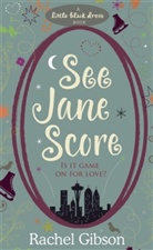 Rachel Gibson - See Jane Score