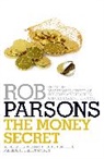Rob Parsons - The Money Secret