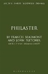 Francis Beaumont, Francis/ Fletcher Beaumont, John Fletcher, Prof. Suzanne (Loyola University Chicago Gossett, Suzanne Gossett, John Jowett... - Philaster