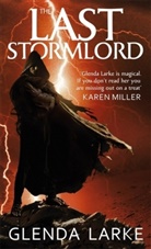Glenda Larke, Larke Glenda - The Last Stormlord