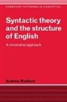 Andrew Radford, Andrew (University of Essex) Radford, S. R. Anderson, J. Bresnan - Syntactic Theory and the Structure of English