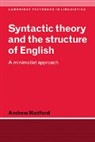 Andrew Radford, Andrew (University of Essex) Radford, S. R. Anderson, J. Bresnan - Syntactic Theory and the Structure of English