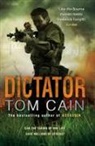 Tom Cain - Dictator