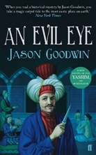 Jason Goodwin, Goodwin Jason - An Evil Eye